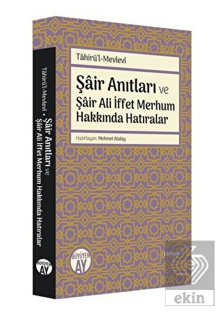 Şair Anıtları ve Şair Ali İffet Merhum Hakkında Ha