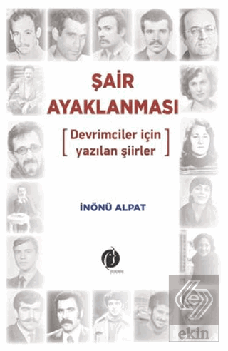 Şair Ayaklanması - Devrimciler için Yazılan Şiirle