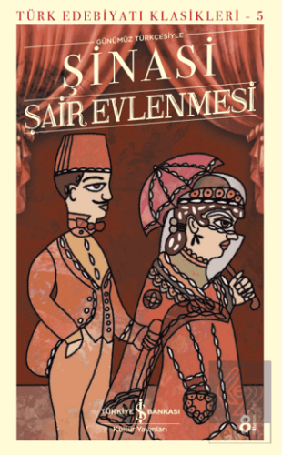 Şair Evlenmesi - Türk Edebiyatı Klasikleri 5