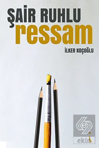 Şair Ruhlu Ressam