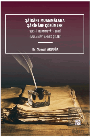 Şairane Muammalara Şarihâne Çözümler Şerh-İ Muamme