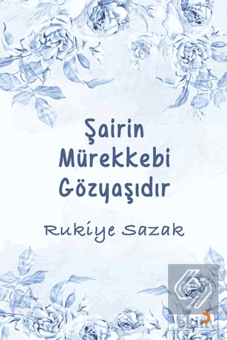 Şairin Mürekkebi Gözyaşıdır