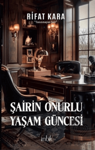 Şairin Onurlu Yaşam Güncesi