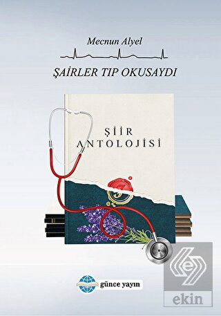 Şairler Tıp Okusaydı