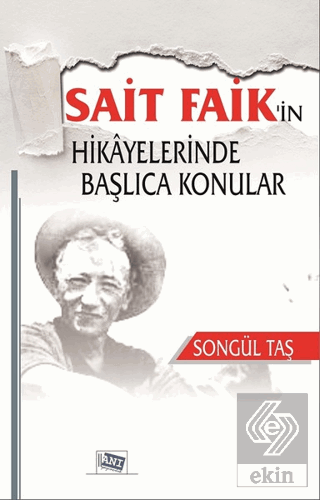 Sait Faik\'in Hikayelerinde Başlıca Konular