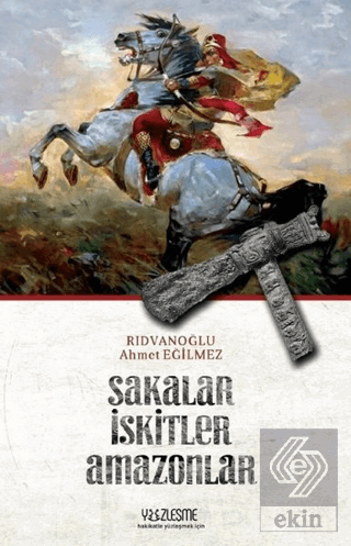 Sakalar İskitler Amazonlar