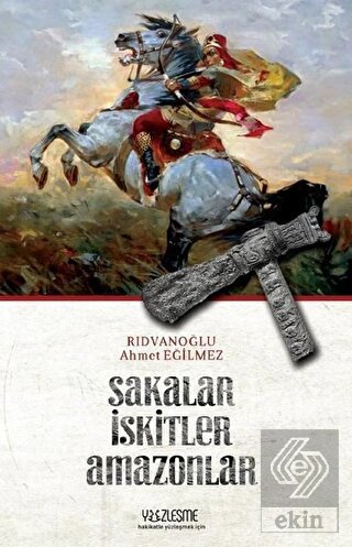 Sakalar İskitler Amazonlar