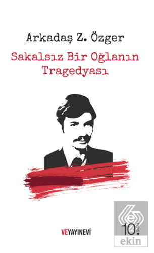 Sakalsız Bir Oğlanın Tragedyası