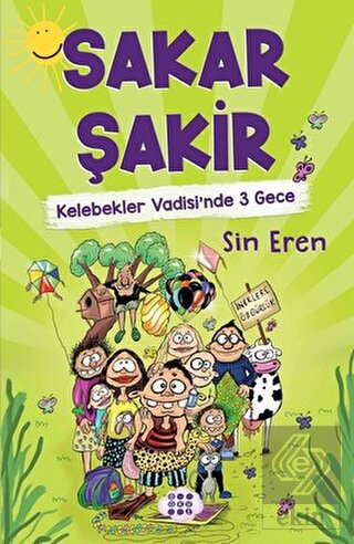 Sakar Şakir - Kelebekler Vadisi'nde 3 Gece