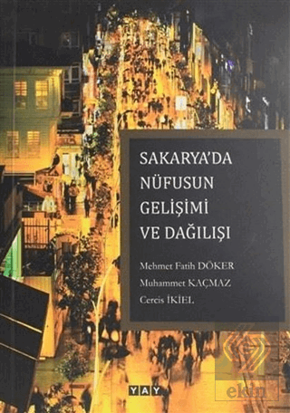 Sakarya'da Nüfusun Gelişimi ve Dağılışı