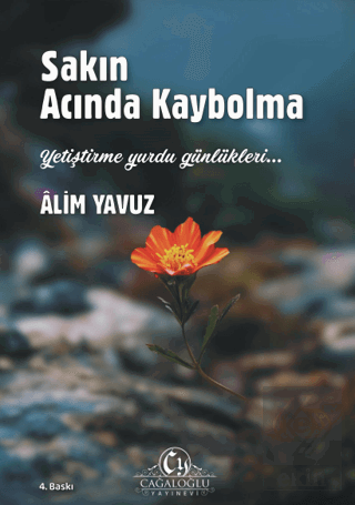 Sakın Acında Kaybolma