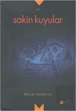 Sakin Kuyular