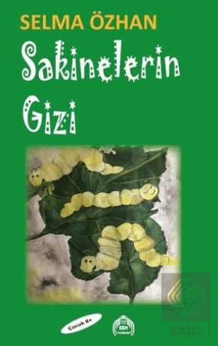 Sakinelerin Gizi