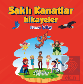 Saklı Kanatlar - Hikayeler