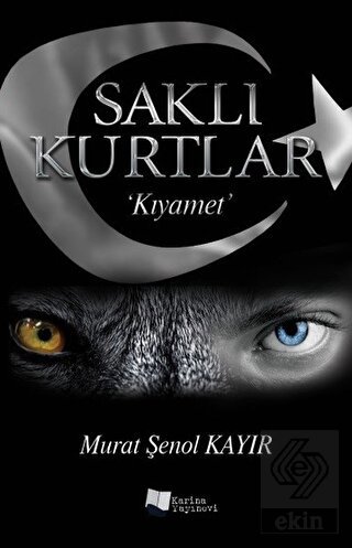 Saklı Kurtlar: Kıyamet