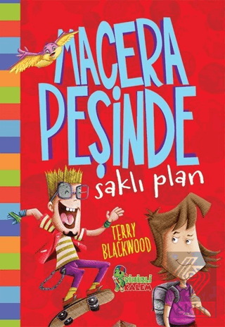 Saklı Plan - Macera Peşinde