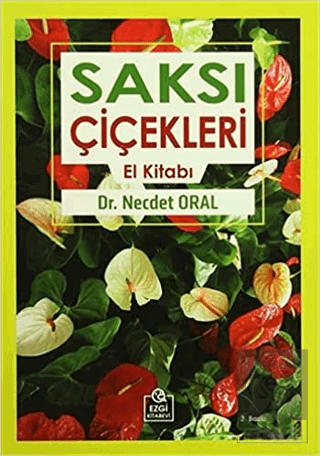 Saksı Çiçekleri El Kitabı