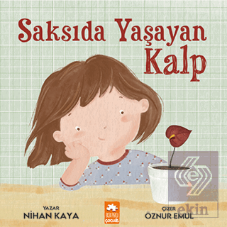 Saksıda Yaşayan Kalp