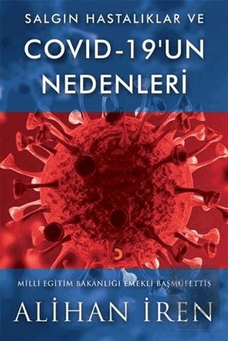 Salgın Hastalıklar ve Covid 19\'un Nedenleri