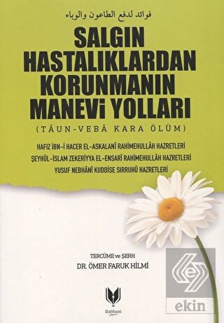 Salgın Hastalıklardan Korunmanın Manevi Yolları