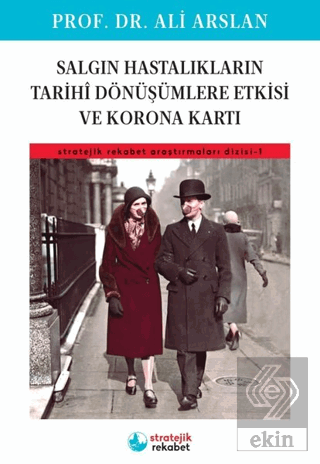 Salgın Hastalıkların Tarihi Dönüşümlere Etkisi ve