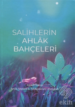 Salihlerin Ahlak Bahçeleri