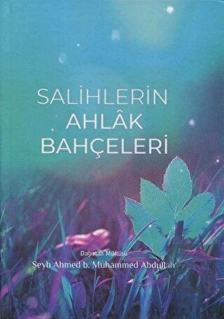 Salihlerin Ahlak Bahçeleri