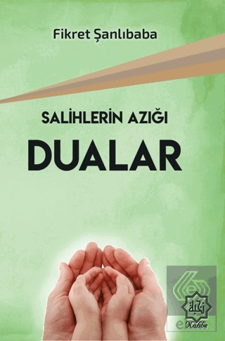 Salihlerin Azığı Dualar