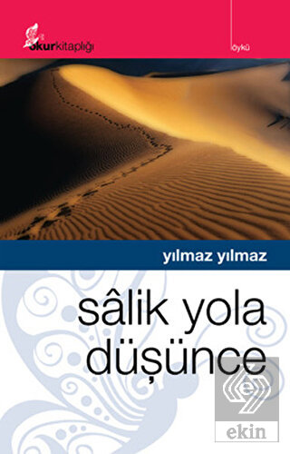 Salik Yola Düşünce