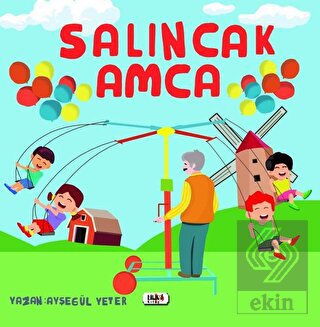 Salıncak Amca