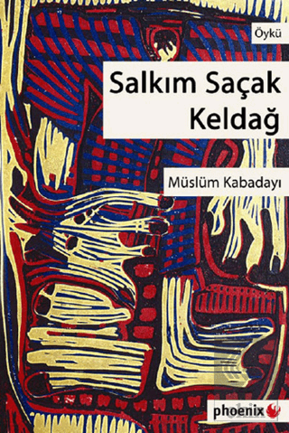 Salkım Saçak Keldağ