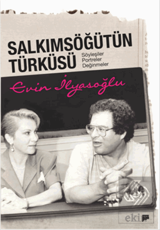 Salkımsöğütün Türküsü