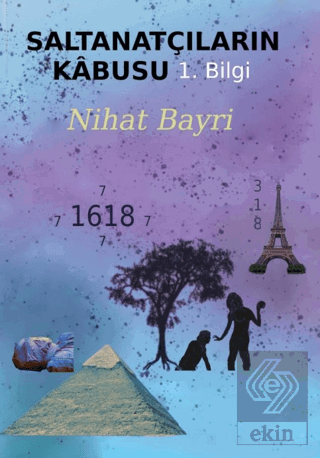 Saltanatçıların Kabusu -1. Bilgi