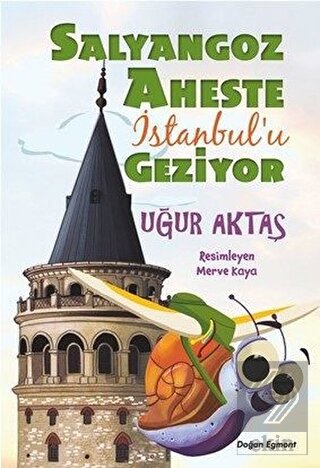 Salyangoz Aheste İstanbul'u Geziyor