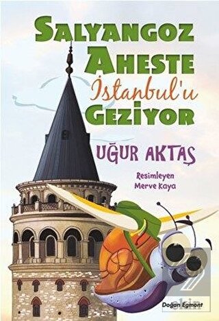 Salyangoz Aheste İstanbul'u Geziyor