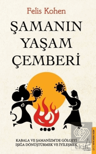 Şamanın Yaşam Çemberi