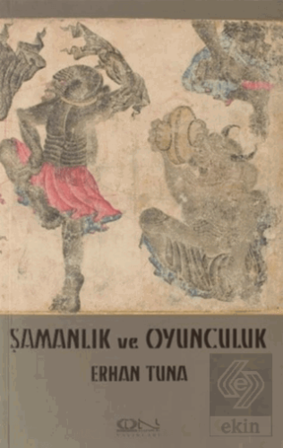 Şamanlık ve Oyunculuk