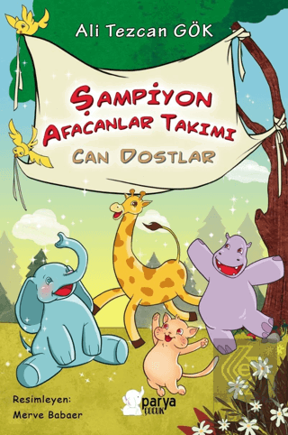 Şampiyon Afacanlar Takımı - Can Dostlar