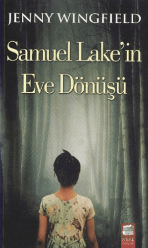 Samuel Lake\'in Eve Dönüşü