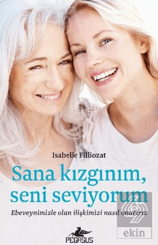 Sana Kızgınım, Seni Seviyorum