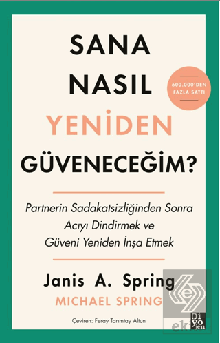 Sana Nasıl Yeniden Güveneceğim?