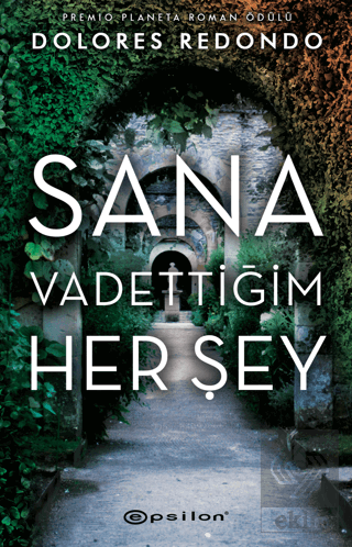 Sana Vadettiğim Her Şey