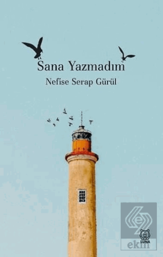 Sana Yazmadım