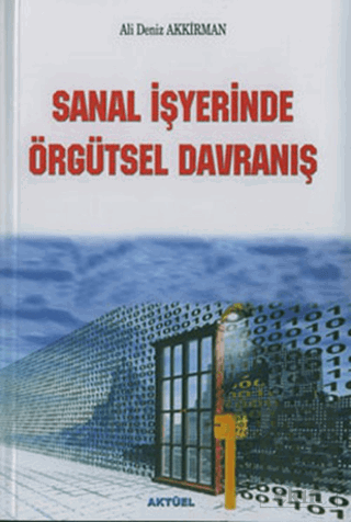 Sanal İşyerinde Örgütsel Davranış