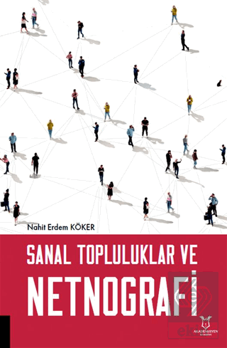 Sanal Topluluklar ve Netnografi