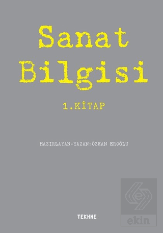 Sanat Bilgisi 1. Kitap