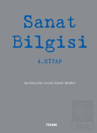 Sanat Bilgisi 4. Kitap