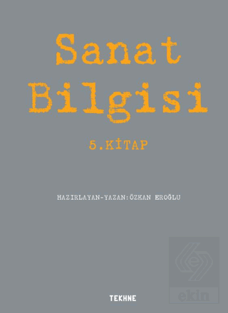 Sanat Bilgisi - 5. Kitap