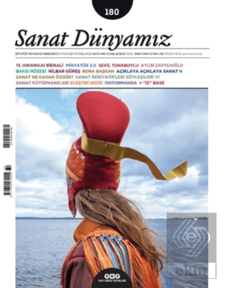 Sanat Dünyamız İki Aylık Kültür ve Sanat Dergisi Sayı: 180 Ocak-Şubat 