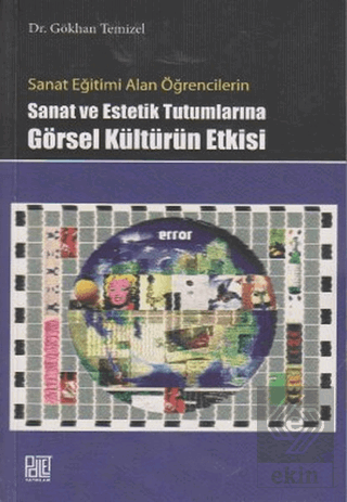 Sanat Eğitimi Alan Öğrencilerin Sanat ve Estetik T